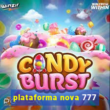 plataforma nova 777